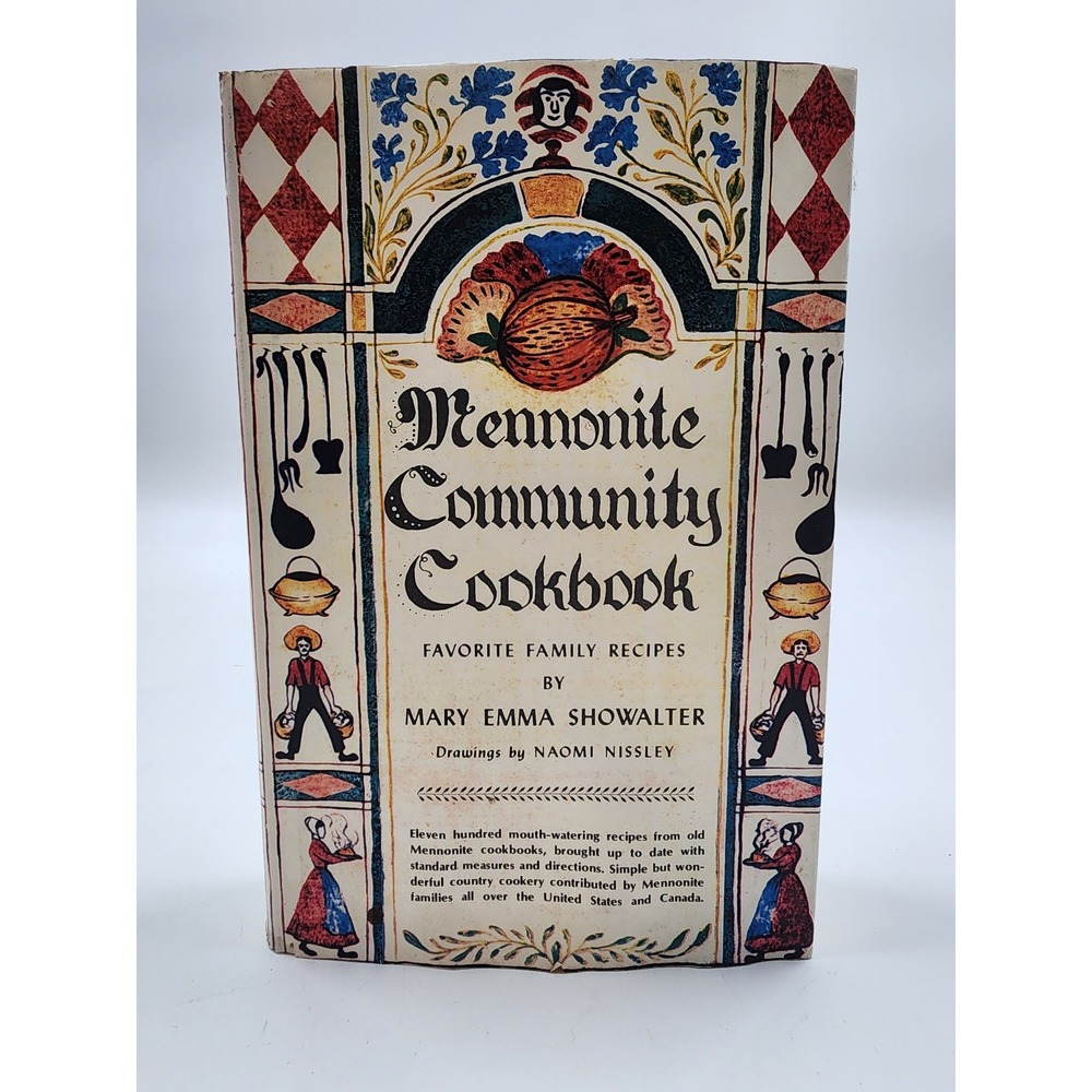 Mennonite Community Cookbook Mary Emma Showalter Favorite Family Recipes HB
